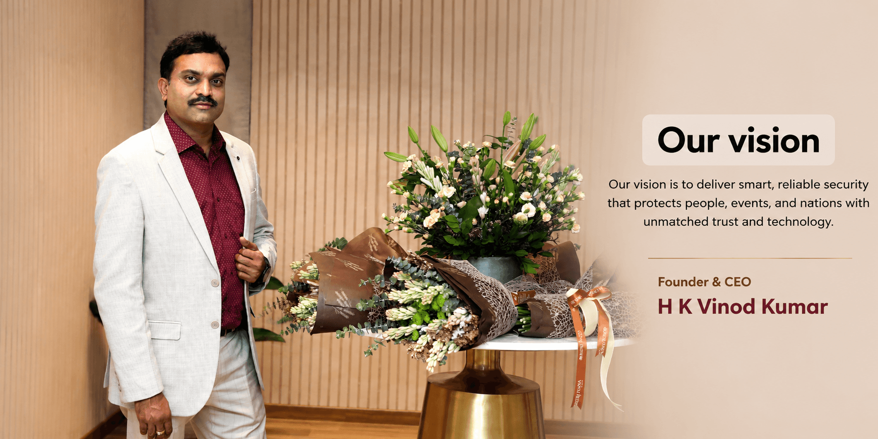 H K Vinod Kumar, Founder and CEO of Sterling CCTV Solutions, and the company vision